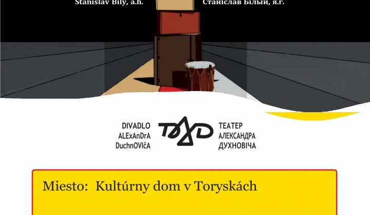 Aktuality / Divadelné predstavenie Bubeník v kultúrnom dome v Toryskách - foto