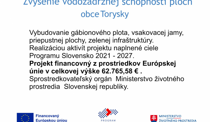 Aktuality / Ukončenie projektu Zvýšenie vodozádržnej schopnosti plôch obce Torysky - foto