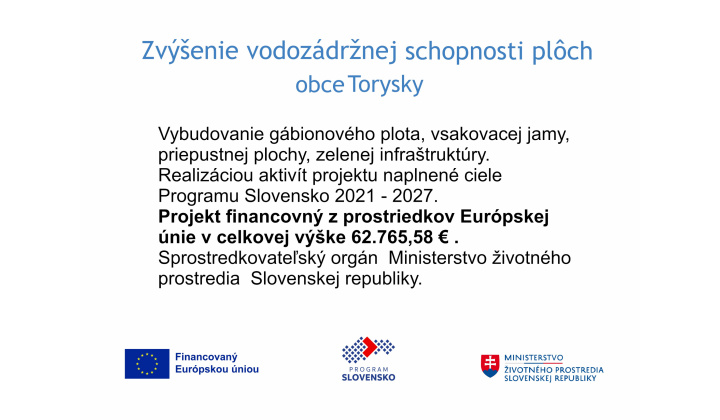 Fotka pre článok Ukončenie projektu Zvýšenie vodozádržnej schopnosti plôch obce Torysky